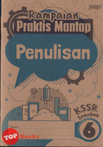 [TOPBOOKS PEP] Rampaian Praktis Mantap Penulisan Tahun 6 KSSR Semakan