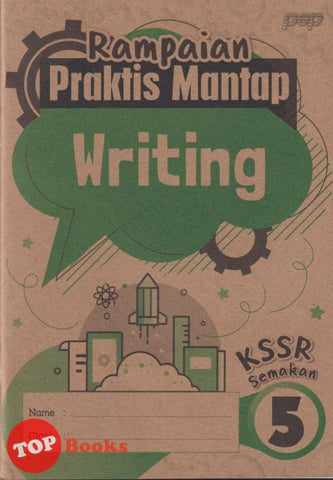[TOPBOOKS PEP] Rampaian Praktis Mantap Writing Year 5 KSSR Semakan