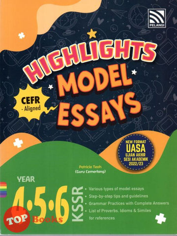 [TOPBOOKS Pelangi] Highlights Model Essays CEFR-Aligned UASA Year 4 5 6 KSSR (2023)