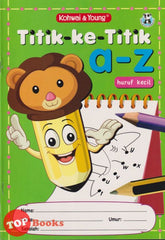 [TOPBOOKS Kohwai Kids] Buku Aktiviti Prasekolah Titik Ke Titik Huruf Kecil a-z