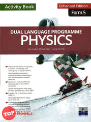 [TOPBOOKS SAP] Dual Language Programme Physics Activity Book Form 5 Enhanced Edition (2023)