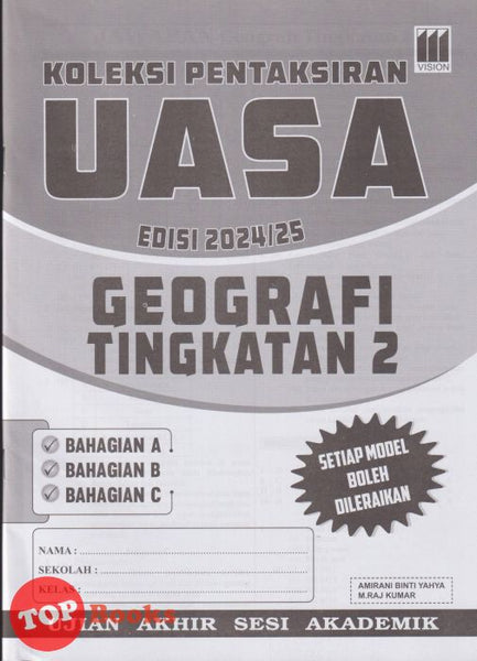 [TOPBOOKS Vision] Koleksi Pentaksiran UASA Geografi Tingkatan 2 (2024)