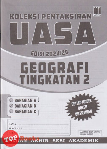 [TOPBOOKS Vision] Koleksi Pentaksiran UASA Geografi Tingkatan 2 (2024)