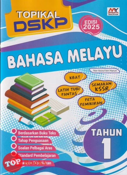 [TOPBOOKS Education] Topikal DSKP Bahasa Melayu Tahun 1 Semakan KSSR (2025)