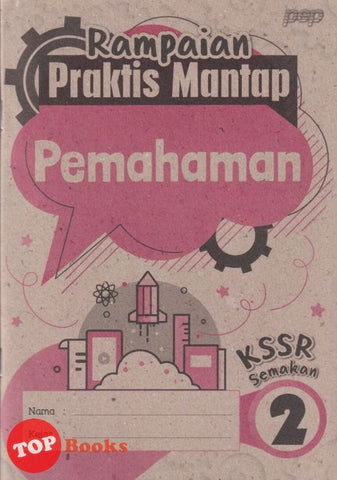 [TOPBOOKS PEP] Rampaian Praktis Mantap Pemahaman Tahun 2 KSSR Semakan