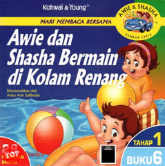 [TOPBOOKS Kohwai Kids] Mari Membaca Bersama Awie Dan Shasha Bermain Di Kolam Renang Tahap 1 Buku 6
