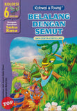 [TOPBOOKS Kohwai Kids] Koleksi 6 Cerita Fabel Belalang Dengan Semut ( 7 )