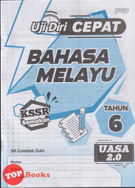 [TOPBOOKS PEP] Uji Diri CEPAT UASA 2.0 Bahasa Melayu Tahun 6 KSSR Semakan (2024)