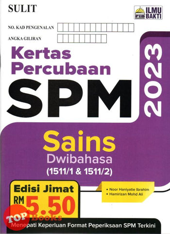 [TOPBOOKS Ilmu Bakti] Kertas Percubaan SPM Sains Dwibahasa (2023)