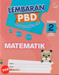 [TOPBOOKS Pelangi] Lembaran PBD Matematik Tahun 2 KSSR Semakan (2025)