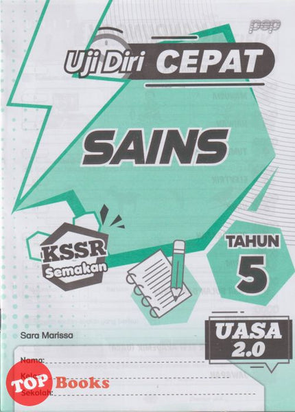 [TOPBOOKS PEP] Uji Diri CEPAT UASA 2.0 Sains Tahun 5 KSSR Semakan (2024)