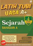 [TOPBOOKS Sasbadi] Latih Tubi UASA A+ Sejarah Bahagian A Tahun 4 KSSR Semakan  (2025)