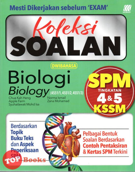 [TOPBOOKS Sasbadi] Koleksi Soalan SPM Biologi Tingkatan 4 5 KSSM Dwibahasa (2023)