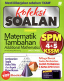 [TOPBOOKS Sasbadi] Koleksi Soalan SPM Matematik Tambahan Tingkatan 4 5 KSSM Dwibahasa (2023)