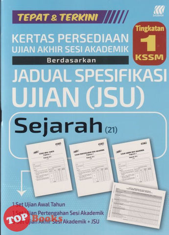 [TOPBOOKS Sasbadi] Kertas Persediaan UASA JSU Sejarah Tingkatan 1 KSSM (2025)