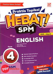 [TOPBOOKS Pelangi] Praktis Topikal Hebat! SPM English CEFR Aligned Form 4 KSSM (2024)