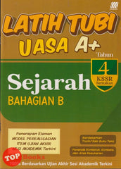 [TOPBOOKS Sasbadi] Latih Tubi UASA A+ Sejarah Bahagian B Tahun 4 KSSR Semakan  (2025)