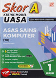 [TOPBOOKS Pelangi] Skor A Kertas Model UASA Asas Sains Komputer Tingkatan 1 KSSM (2025)