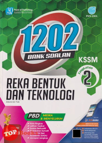 [TOPBOOKS Pan Asia] 1202 Bank Soalan Reka Bentuk Dan Teknologi Tingkatan 2 KSSM (2024)
