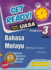 [TOPBOOKS Pelangi] Get Ready! UASA Bahasa Melayu Kertas 2 Tingkatan 3 KSSM (2024)
