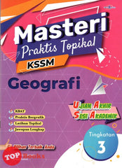 [TOPBOOKS Cemerlang] Masteri Praktis Topikal UASA Geografi Tingkatan 3 KSSM (2023)
