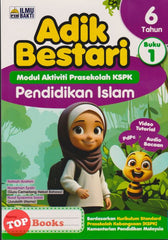 [TOPBOOKS Ilmu Bakti] Adik Bestari Modul Aktiviti Prasekolah KSPK Pendidikan Islam 6 Tahun Buku 1 (2025)