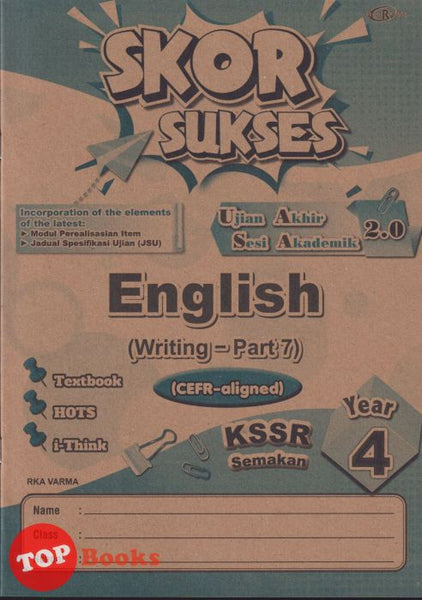 [TOPBOOKS Cemerlang] Skor Sukses UASA 2.0 English CEFR Aligned Writing Part 7 Year 4 KSSR Semakan (2025)