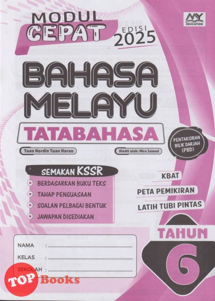[TOPBOOKS Education] Modul Cepat Bahasa Melayu Tatabahasa Tahun 6 Semakan KSSR (2025)