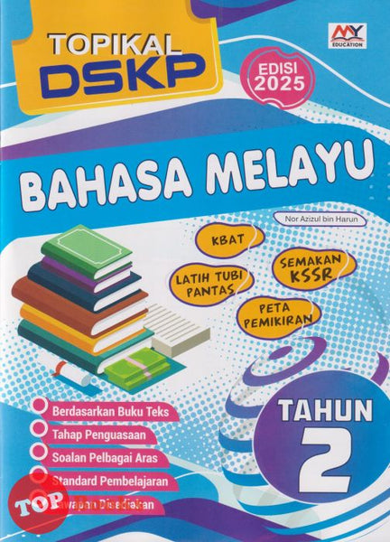 [TOPBOOKS Education] Topikal DSKP Bahasa Melayu Tahun 2 Semakan KSSR (2025)