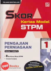 [TOPBOOKS Pelangi] Skor A Kertas Model STPM Pengajian Perniagaan Semester 1 (2026)