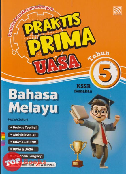 [TOPBOOKS Pelangi] Praktis Prima UASA Bahasa Melayu Tahun 5 KSSR Semakan (2025)