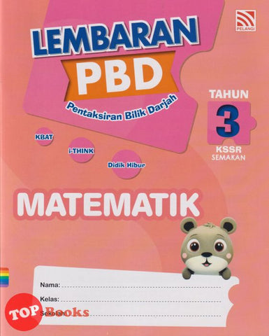 [TOPBOOKS Pelangi] Lembaran PBD Matematik Tahun 3 KSSR Semakan (2025)