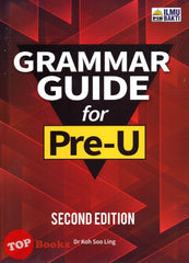 [TOPBOOKS Ilmu Bakti] Grammar Guide For Pre-U Second Edition (2023)
