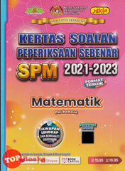 [TOPBOOKS Yakin] Kertas Soalan Peperiksaan Sebenar SPM 2021-2023 Matematik Dwibahasa (2024)