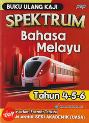 [TOPBOOKS PEP] Buku Ulang Kaji Spektrum Bahasa Melayu Tahun 4 5 6