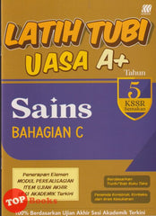 [TOPBOOKS Sasbadi] Latih Tubi UASA A+ Sains Bahagian C Tahun 5 KSSR Semakan Dwibahasa (2025)