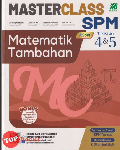 [TOPBOOKS Sasbadi] Masterclass SPM Matematik Tambahan Tingkatan 4 & 5 KSSM (2025)