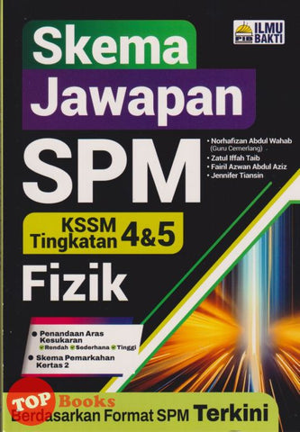 [TOPBOOKS Ilmu Bakti] Skema Jawapan SPM Fizik Tingkatan 4 5 KSSM (2025)
