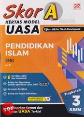 [TOPBOOKS Pelangi] Skor A Kertas Model UASA Pendidikan Islam Tingkatan 3 KSSM (2025)