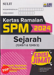 [TOPBOOKS Ilmu Bakti] Kertas Ramalan SPM Sejarah (2024)