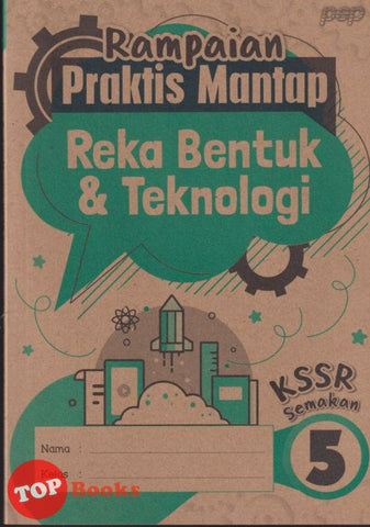 [TOPBOOKS PEP] Rampaian Praktis Mantap  Reka Bentuk & Teknologi Tahun 5 KSSR Semakan