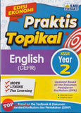[TOPBOOKS Ilmu Bakti] Praktis Topikal English CEFR Year 2 KSSR (2025)