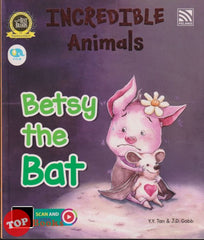 [TOPBOOKS Pelangi Kids] Incredible Animals Betsy The Bat
