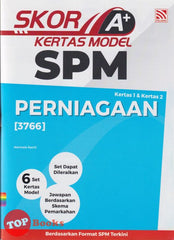 [TOPBOOKS Pelangi] Skor A+ Kertas Model SPM Perniagaan (2024)