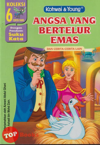 [TOPBOOKS Kohwai Kids] Koleksi 6 Cerita Fabel Angsa Yang Bertelur Emas ( 1 )