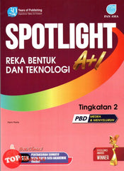 [TOPBOOKS Pan Asia] Spotlight A+1 Reka Bentuk Dan Teknologi Tingkatan 2 KSSM (2023)