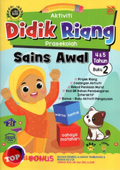 [TOPBOOKS Pelangi Kids] Aktiviti Didik Riang Prasekolah Sains Awal 4 & 5 Tahun Buku 2 (2024)