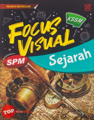 [TOPBOOKS Pelangi] Focus Visual SPM Sejarah  KSSM (2023)