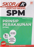 [TOPBOOKS Pelangi] Skor A+ Kertas Model SPM Prinsip Perakaunan (2024)