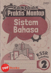 [TOPBOOKS PEP] Rampaian Praktis Mantap Sistem Bahasa Tahun 2 KSSR Semakan